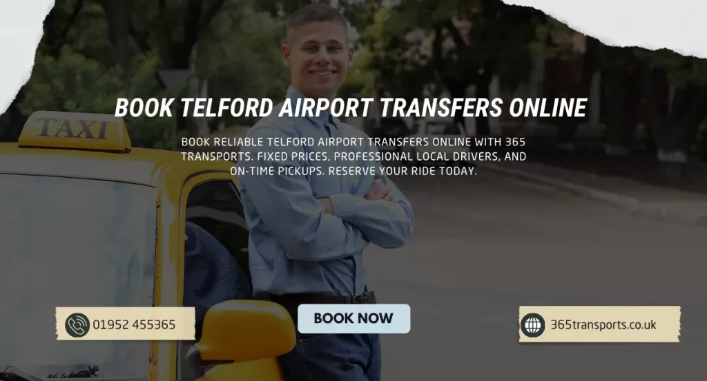 Book Telford Airport Transfers Online | 365 Transports