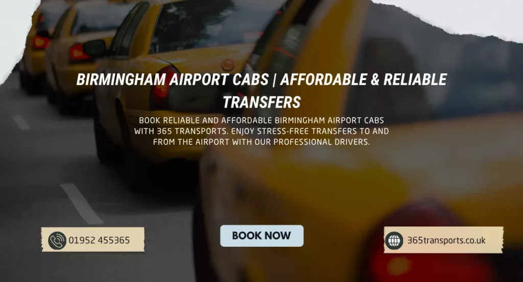 Birmingham Airport Cabs | Affordable & Reliable Transfers | 365 Transports
