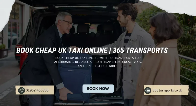 Book Cheap UK Taxi Online | 365 Transports