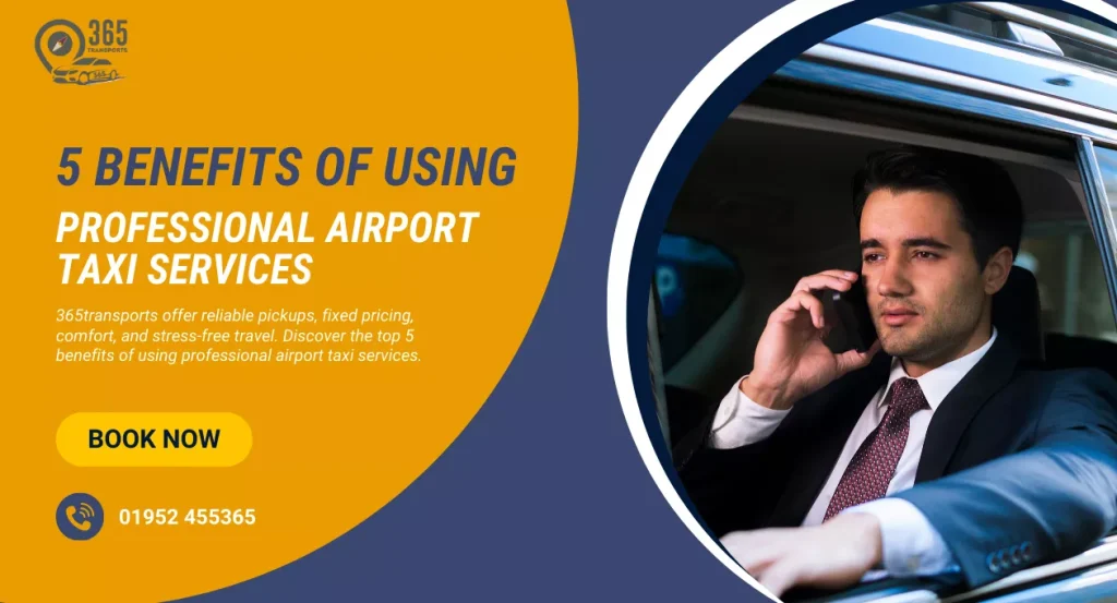 5 Benefits of Using Professional Airport Taxi Services