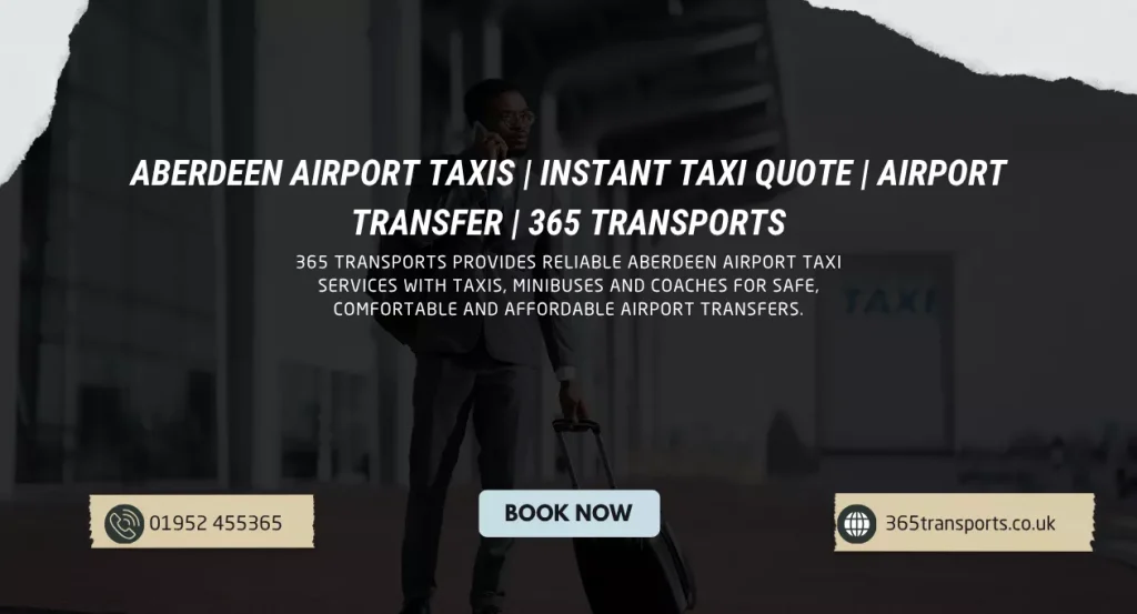 Aberdeen Airport Taxis | Instant Taxi Quote | Airport Transfer
