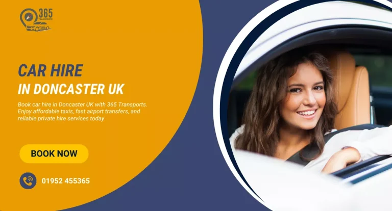 Car hire in Doncaster UK – Fast Airport Transfer Service | 365 Transports