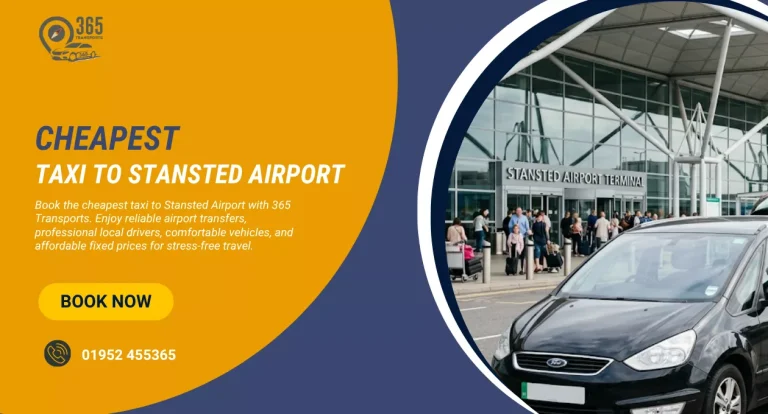 Cheapest Taxi to Stansted Airport | Reliable Airport Transfers | 365 Transport