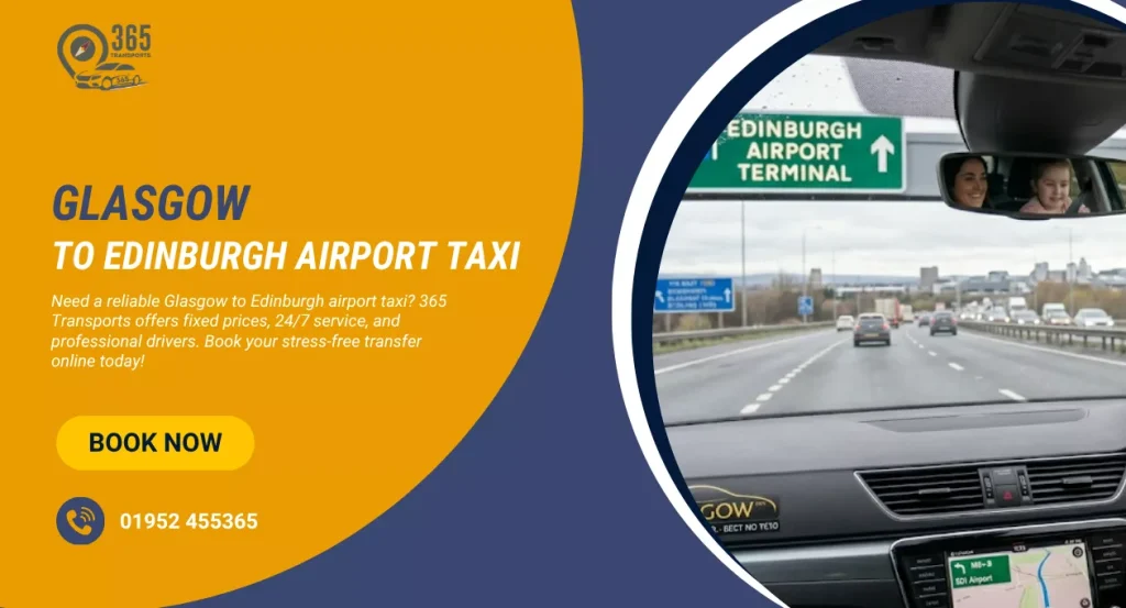 Glasgow to Edinburgh Airport Taxi | 24/7 Taxi Transfers