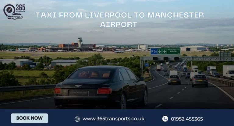 Taxi from Liverpool to Manchester Airport | 365 Transports