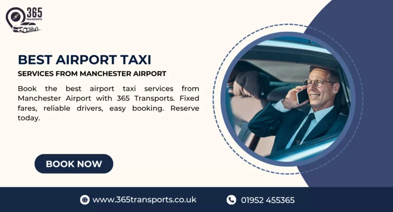 Best Airport Taxi Services from Manchester Airport | 365 Transports
