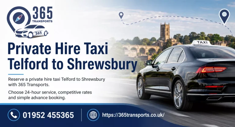 Private Hire Taxi Telford to Shrewsbury | 365 Transports