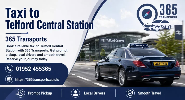 Taxi to Telford Central Station | 365 Transports