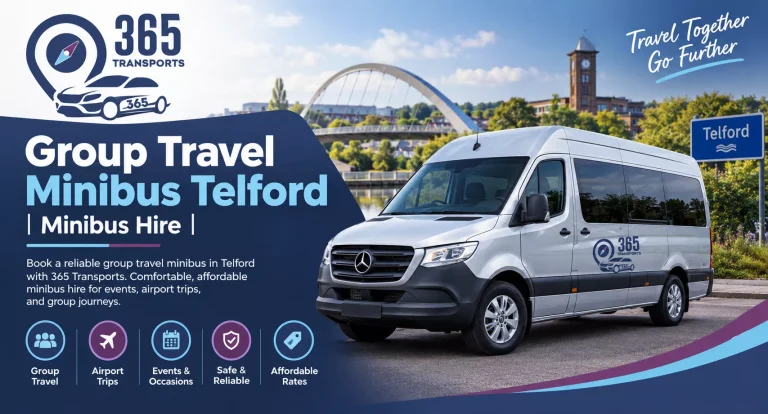 Group Travel Minibus Telford | Minibus Hire | 365 Transports