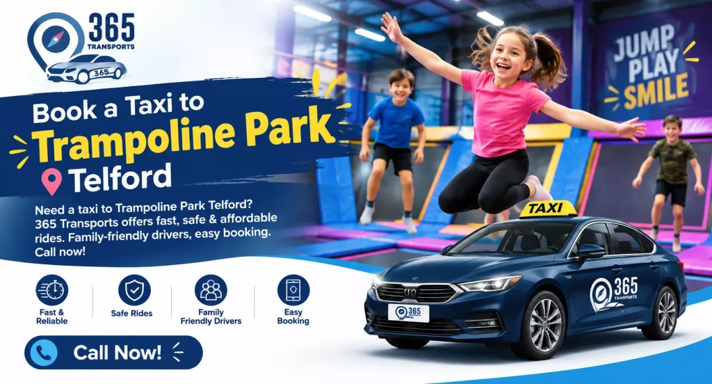 365 Transports taxi outside Trampoline Park Telford